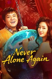 Never Alone Again
