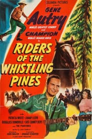 Riders of the Whistling Pines