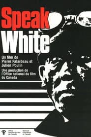 Speak White