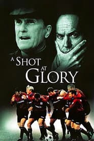 A Shot at Glory