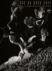ONE OK ROCK 2021 Day to Night Acoustic Sessions