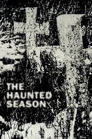 The Haunted Season