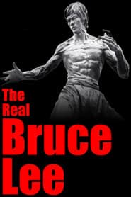 The Real Bruce Lee
