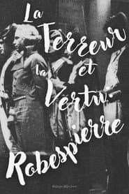 Terror and Virtue: Robespierre