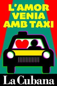 L'amor venia amb taxi