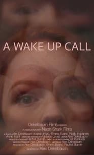 A Wake Up Call