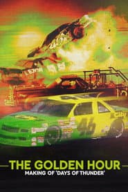 The Golden Hour: Making of Days of Thunder