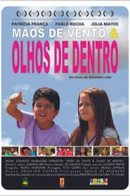 Mãos de Vento e Olhos de Dentro
