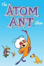 The Atom Ant Show
