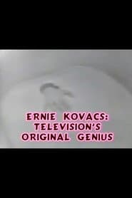 Ernie Kovacs: Television's Original Genius