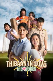 Thaibaan in Love The Series