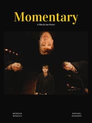 Momentary