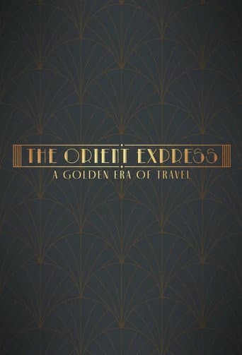 The Orient Express: A Golden Era of Travel